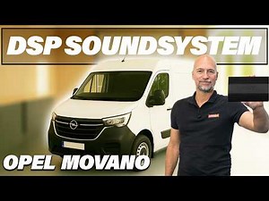 Mega sound in the Opel Movano C with 10-inch radio | Subwoofer, DSP amplifier, speakers