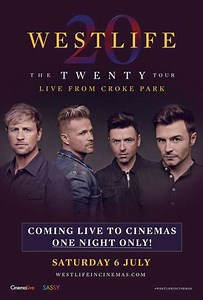Westlife: The Twenty Tour - Live from Croke Park - Movie