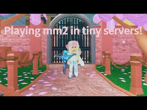 Playing mm2 in tiny servers!!