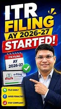 ITR Filing Started For AY 2026-27 | How to file ITR AY 2026-27