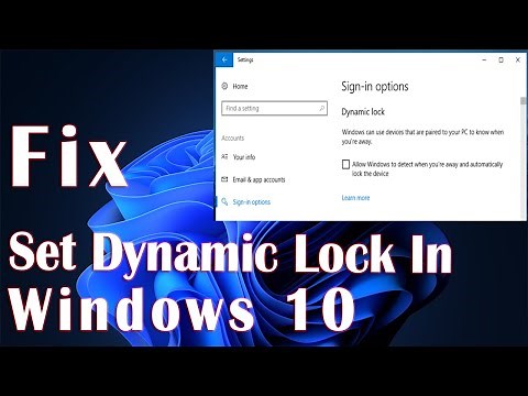 Setup Dynamic Lock To Automatically Lock Windows 10 - How to Fix