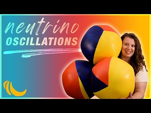 How do neutrino oscillations work? | Even Bananas 10