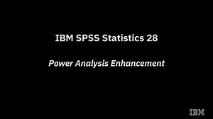 IBM SPSS Statistics 28 Power Analysis Enhancement
