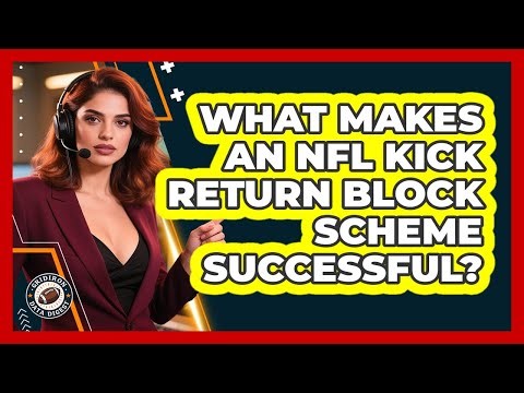 What Makes An NFL Kick Return Block Scheme Successful? - Gridiron Data Digest