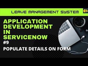 #9 Data Population from Server on Client in ServiceNow | Learn Application Development | LMS