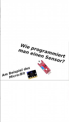 Sensoren am Micro:Bit nutzen! - Kurz und knapp! #microbit #tutorial #sensor