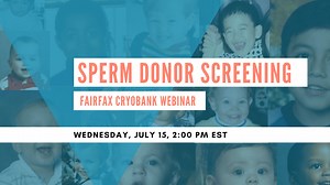 Sperm Bank Videos | Fairfax Cryobank Sperm Bank Videos