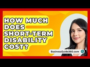 How Much Does Short-term Disability Cost? - BusinessGuide360.com