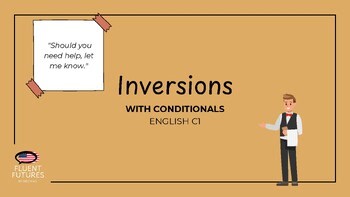 Inversions with Conditionals: C1 Advanced ESL Grammar Lesson