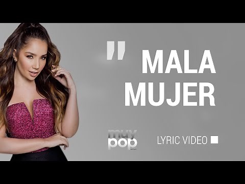 Mala Mujer Letra - Paola Jara