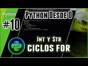 Python Ciclos For. Bucles iterativos controlados por variables Int o Str