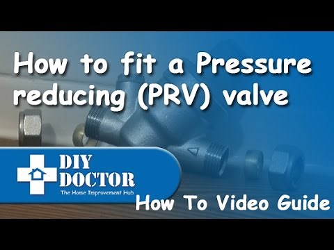 How to fit a pressure reducing PRV valve