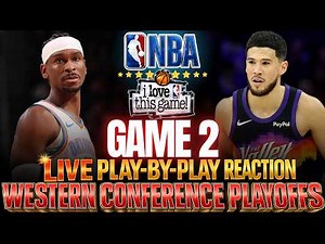 🔴OKC THUNDER vs PHOENIX │ Game 2 - NBA WEST PLAYOFFS Basketball Play-By-Play Reaction & Scoreboard
