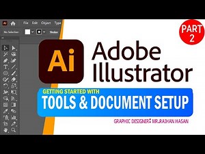 Adobe Illustrator for Beginners Part 2 Getting Started with Tools & Document Setup