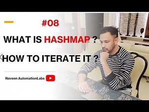 #8 - What is HashMap? How to iterate HashMap?
