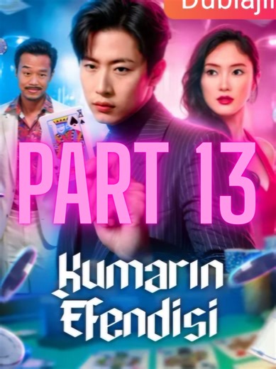 Kumarın Efendisi Part 13 #dramatiktok #koreandrama #çindizileri #koredizileri #keşfet