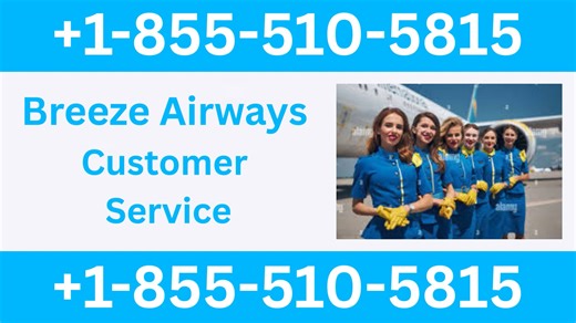 Official Breeze Airways ® Customer Service: How to Contact Breeze Airways ® | 24/7 Live Help & Support