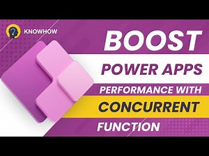 Improve PowerApps Performance with Concurrent Functions