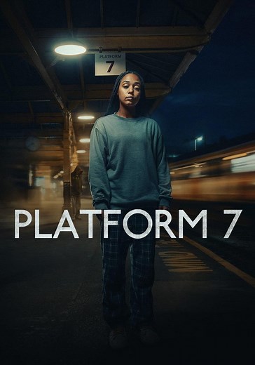 Platform 7 - watch tv show streaming online