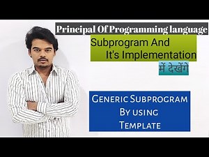 Principle of Programming Language||Generic Subprogram||Template In Subprogram And Its Implementation