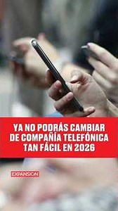 YA NO PODRÁS CAMBIAR DE COMPAÑÍA TELEFÓNICA TAN FÁCIL EN 2026