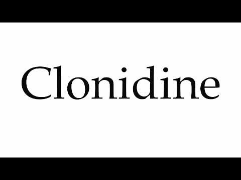 How to Pronounce Clonidine