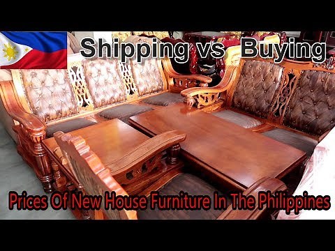 SHIP vs BUY - Average COST of HOUSE FURNITURE in the PHILIPPINES