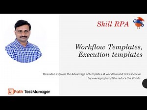 Workflow Templates and Execution Templates in UiPath