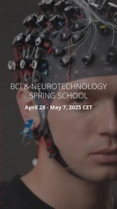 🌟 Be Part of the World’s Largest Neurotech Event: BCI & Neurotechnology Spring School 2025 🌟 📅 April 28 – May 7, 2025 (Vienna time) 🌍 140 hours of FREE cutting-edge education! Earn 14 credits and an official exam certificate—an experience valued at $50,000 USD at leading universities. 💡 In 2024, we brought together 82,881 participants from 118 countries, delivering an event valued at $4.1 billion USD—all at no cost! 🎓 Bring the 2025 Spring School to Your Class! Host the event virtually and