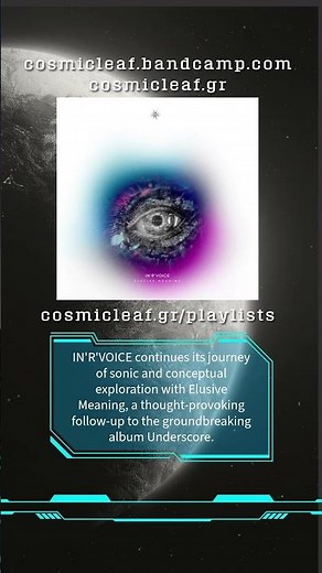 IN'R'VOICE continues its journey of sonic and conceptual exploration with Elusive Meaning,