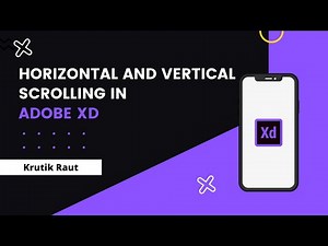Vertical and Horizontal Scrolling in Adobe XD