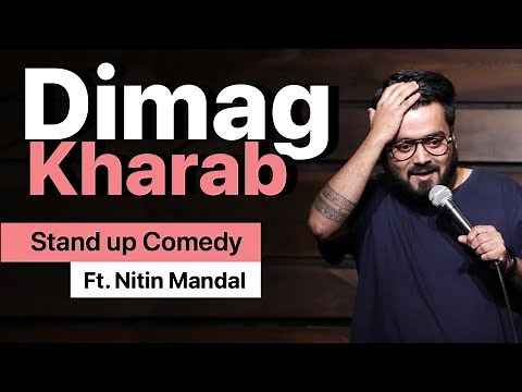 Dimag Kharab | Nitin Mandal | Stand-Up Comedy | #StandupComedy #NitinMandal #Comedy