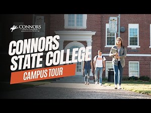 Connors State College Campus Tour