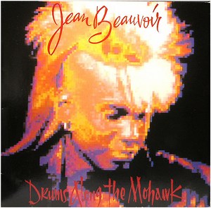 Jean Beauvoir - Drums Along The Mohawk