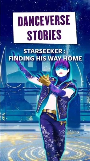 Danceverse Stories - StarSeeker: Finding His Way Home