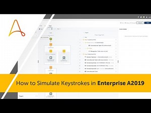 How to Simulate Keystrokes in Enterprise A2019