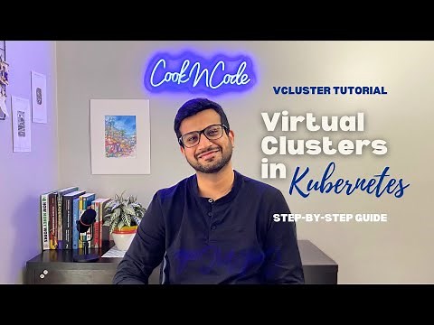 How to Build Virtual Kubernetes Clusters with vCluster | Step By Step Tutorial