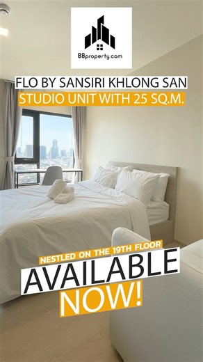 Flo by Sansiri Khlong San - Studio Unit with 25 Sq.M., Nestled on the 19th Floor