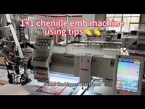 How to select frame and set chenille/chain stitches on YunFu 1+1 chenille embroidery machine?