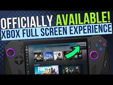 Get OFFICIAL Xbox Full Screen Experience on ANY Handheld in 4 Easy Steps...