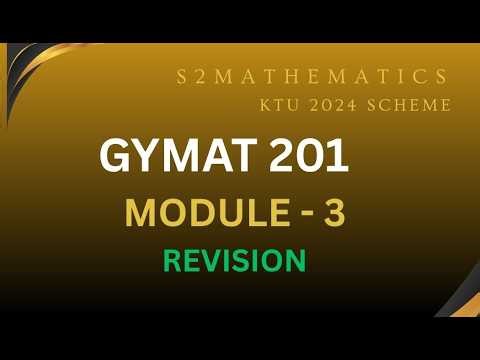 KTU S2 GYMAT 201 MODULE 3 REVISION 🚀 | Blueberry Engineering Maths Hub