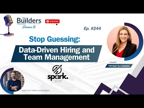 Tiffany Slowinski - Stop Guessing: Data-Driven Hiring & Team Management | #244