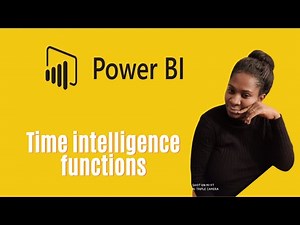 Microsoft Power BI- Time intelligence functions you should know!!!!!
