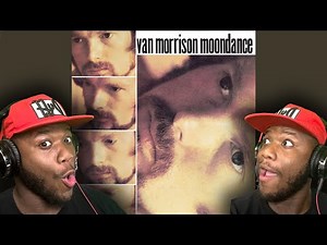 First Time Hearing Van Morrison - Into The Mystic