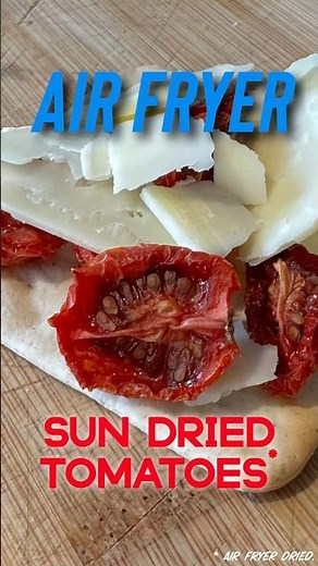 Sun Dried Tomatoes in the Air Fryer #airfryer #dehydrator #dehydratedtomatoes #snacks #tomato