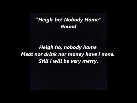 HEY HO NOBODY HOME Meat nor Drink Money Round Canon Carol Lyric Word trending sing along song music
