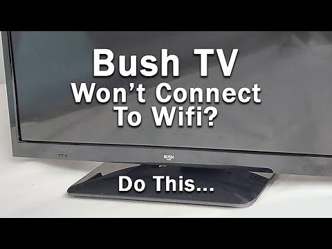 How to Fix a Bush TV that Won't Connect to WiFi | 10-Min Fix