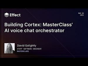 How MasterClass Built a Real-Time AI Voice Chat with Effect | David Golightly (Effect Days 2025)
