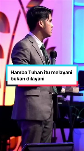Hamba Tuhan Melayani Bukan Dilayani