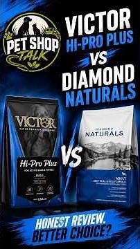 Victor Hi-Pro Plus vs Diamond Naturals Comparison
